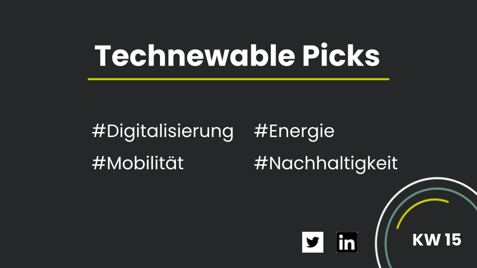 Technewable Picks KW 15 Updates auf schwarzem Hintergrund